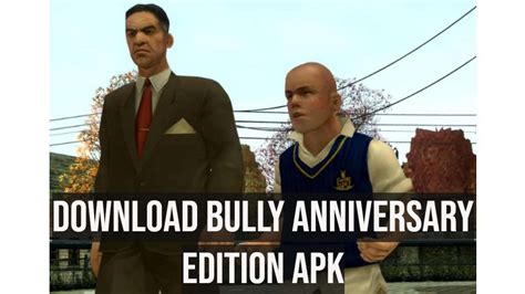 bully: anniversary edition apk obb download|Bully: Anniversary Edition Latest Version 1.0.0.18 for Android.